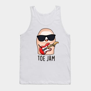 Toe Jam Funny Big Toe Music Pun Tank Top